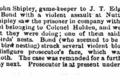 Assault_of_gamekeeper_John_Shipley-_John_Bond-_Mr_J.T._Edge-_Colonel_Holden_1861_6th_June